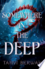Somewhere_in_the_Deep