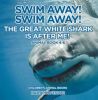 Swim_Away__Swim_Away__The_Great_White_Shark_Is_After_Me_