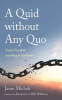 A_Quid_without_Any_Quo