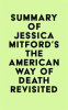 Summary_of_Jessica_Mitford_s_The_American_Way_of_Death_Revisited