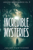 Incredible_Mysteries_Unsolved_Disappearances_Volume_4