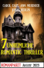 7_Unheimliche_Romantic_Thriller_August_2023