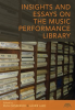 Insights_and_Essays_on_the_Music_Performance_Library