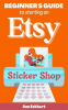 Beginner_s_Guide_to_Starting_an_Etsy_Sticker_Shop