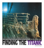 Finding_the_Titanic___How_Images_from_the_Ocean_Depths_Fueled_Interest_in_the_Doomed_Ship