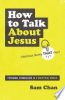 How_to_Talk_about_Jesus__Without_Being_That_Guy_