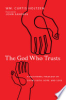The_God_Who_Trusts