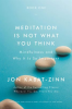 Meditation_Is_Not_What_You_Think