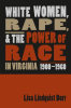 White_Women__Rape__and_the_Power_of_Race_in_Virginia__1900-1960
