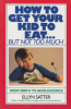 How_to_Get_Your_Kid_to_Eat