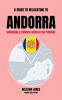 A_Guide_to_Relocating_to_Andorra__Embracing_a_Tranquil_Haven_in_the_Pyrenees