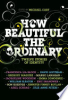 How_beautiful_the_ordinary