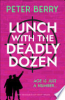 Lunch_With_the_Deadly_Dozen