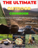 The_Ultimate_Outdoor_Cookbook__Mastering_the_Flame__Unleashing_Flavour_in_the_Ultimate_Outdoor_C