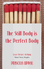 The_Still_Body_Is_the_Perfect_Body