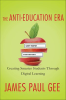 The_Anti-Education_Era