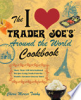 The_I_Love_Trader_Joe_s_Around_the_World_Cookbook
