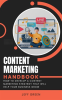 Content_Marketing_Handbook_-_How_to_Develop_a_Content_Marketing_Strategy_That_Will_Help_Your_Busines