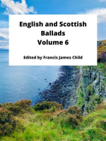 English_and_Scottish_Ballads__Volume_6