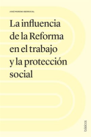 La_influencia_de_la_Reforma_en_el_trabajo_y_la_protecci__n_social