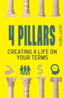 4_Pillars__Creating_a_Life_on_Your_Terms