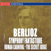 Berlioz__Symphony_Fantastique_-_Roman_Carnival_Overture_-_the_Secret_Judge_Overture