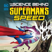 The_Science_Behind_Superman_s_Speed