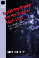 Explaining_Britain_and_Her_Empire__1851-1914