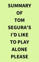 Summary_of_Tom_Segura_s_Id_Like_to_Play_Alone_Please