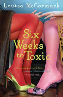 Six_weeks_to_toxic