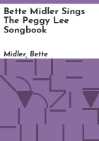 Bette Midler sings the Peggy Lee songbook