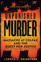 Unpunished_Murder__Massacre_at_Colfax_and_the_Quest_for_Justice