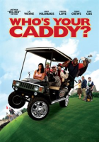 Who_s_Your_Caddy_