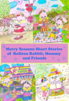 Merry_Seasons_Short_Stories_of_Rolleen_Rabbit__Mommy_and_Friends