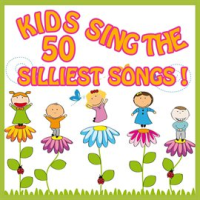 Kids_Sing_the_50_Silliest_Songs_