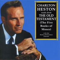Charlton Heston Reads From The Old Testament (The Five Books Of Moses)