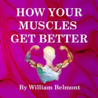 How_Your_Muscles_Get_Better
