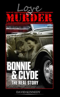 Love___Murder_the_Lives_and_Crimes_of_Bonnie_and_Clyde