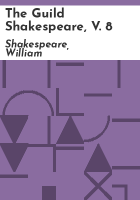 The Guild Shakespeare, V. 8
