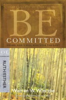 Be_Committed__Ruth___Esther_