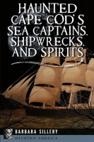 Haunted_Cape_Cod_s_Sea_Captains__Shipwrecks__and_Spirits