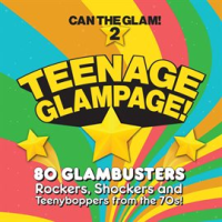 Teenage_Glampage__Can_The_Glam__2