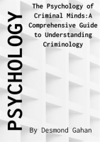 The_Psychology_of_Criminal_Minds__A_Comprehensive_Guide_to_Understanding_Criminology