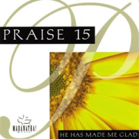Praise_15_-_He_Has_Made_Me_Glad