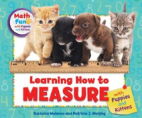 Learning_How_to_Measure_with_Puppies_and_Kittens