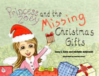 Princess_Zoey_and_the_Missing_Christmas_Gifts