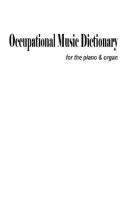 Occupational_Music_Dictionary_For_The_Piano___Organ