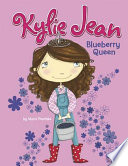 Kylie Jean, blueberry queen