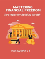 Mastering_Financial_Freedom__Strategies_for_Building_Wealth