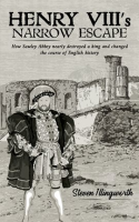 Henry_VIII_s_Narrow_Escape